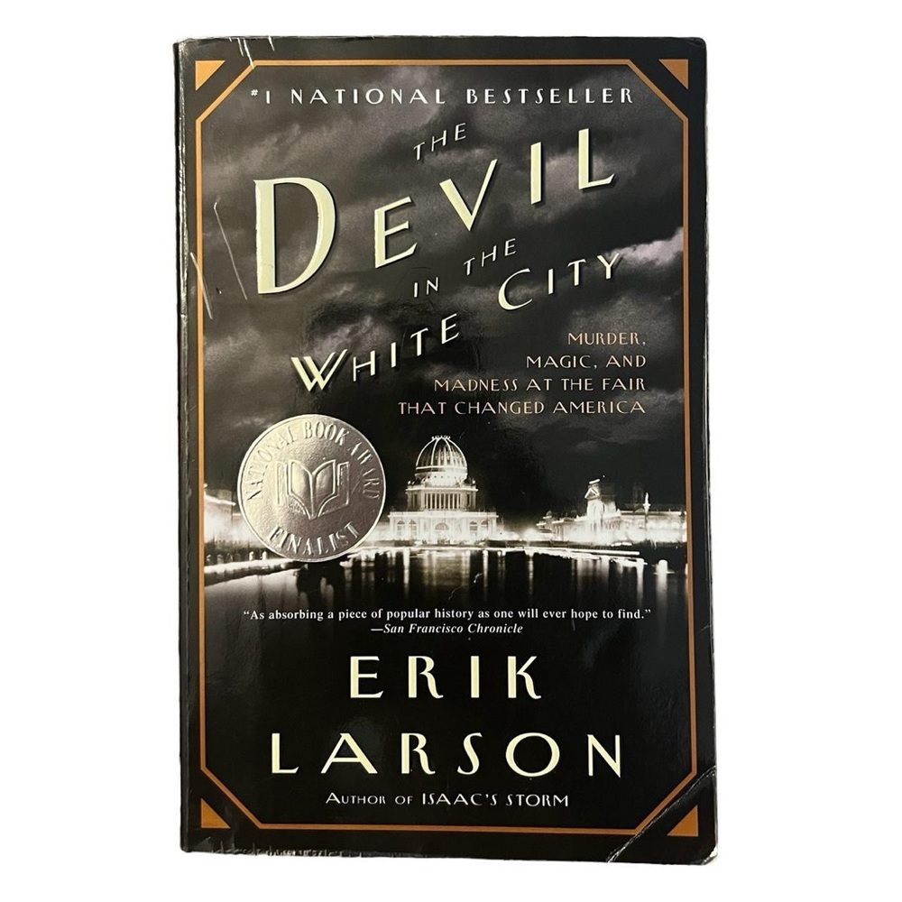 The Devil in the White City By Erik Larson Paperback- Excellent Condition
